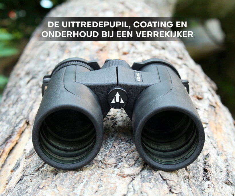 De uittredepupil, coating en onderhoud bij een verrekijker